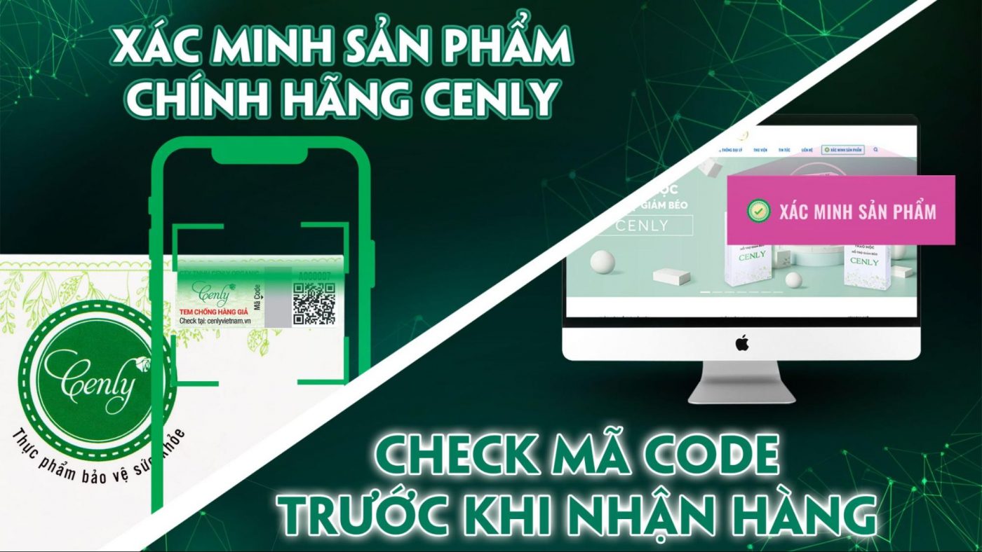 Phân biệt hàng giả và hàng thật giảm cân Cenly