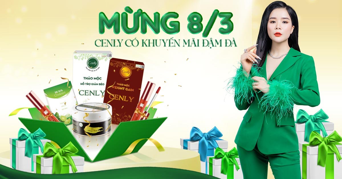 Mừng 08/03 Cenly có khuyến mãi đậm đà